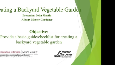 Thumbnail for entry Creating a Backyard Vegetable Garden presented by John Martin for NY Tax Dept.