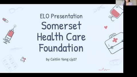 Thumbnail for entry Somerset Health Care Foundation - Caitlin Yang