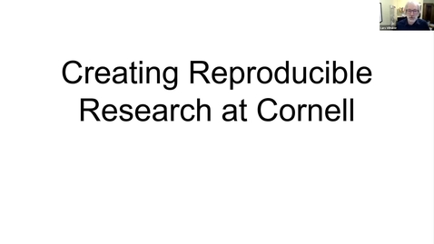 Thumbnail for entry Day of Data 2021: Creating Reproducible Research at Cornell