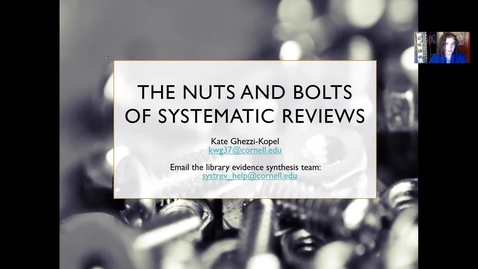 Thumbnail for entry The Nuts &amp; Bolts of Systematic Reviews