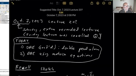 Thumbnail for Lecture 21, Oct 7, 2023,  DAEs using  Matrices.