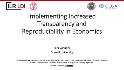 Thumbnail for entry Implementing Increased Transparency and Reproducibility in Economics