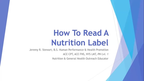 Thumbnail for entry Cornell Wellness Presents How to Read A Nutrition Label*