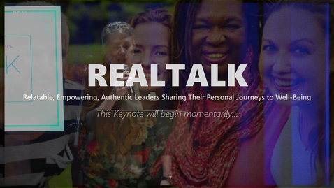 Thumbnail for REALTALK 2022: Relatable, Empowering, Authentic Leaders Sharing Their Personal Journeys To Well Being