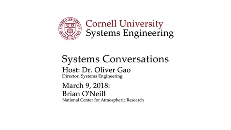 Thumbnail for entry Systems Conversation on 3/9/2018: Brian O'Neill