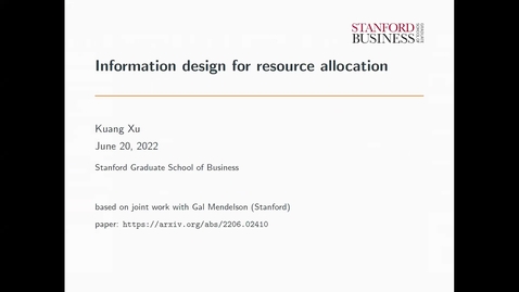 Thumbnail for Stochastic Networks Conference 2022 - Kuang Xu Edit