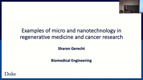 Thumbnail for entry 2022 CNF 45th, Video 3; Prof. Sharon Gerecht, Ph.D., Duke University