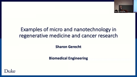 Thumbnail for 2022 CNF 45th, Video 3; Prof. Sharon Gerecht, Ph.D., Duke University