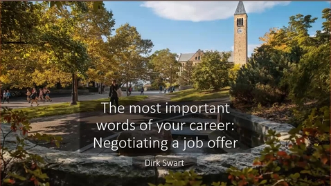Thumbnail for Lunch &amp; Learn: The Most Important Words of Your Career: Negotiating a Job Offer w/ Dirk Swart