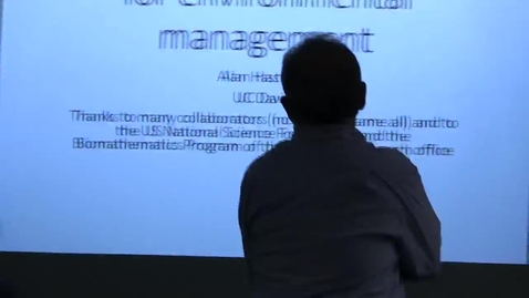 Thumbnail for CAM Colloquium, 2015-12-04 - Alan Hastings: Using mathematics to conserve and sustain: tools for environmental management