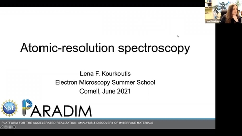 Thumbnail for PARADIM  Electron Microscopy Summer School Public Lectures 2021 - Atomic Resolution Spectroscopy
