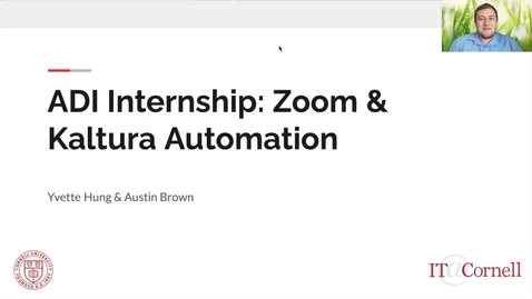 Thumbnail for Austin Brown &amp; Yvette Hung - Zoom and Kaltura Automation