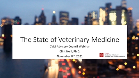 Thumbnail for entry The State of Veterinary Medicine 11.8.2021