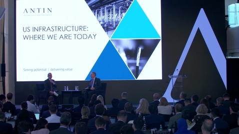 Thumbnail for Antin 2023 US Infrastructure Panel with Rick Geddes