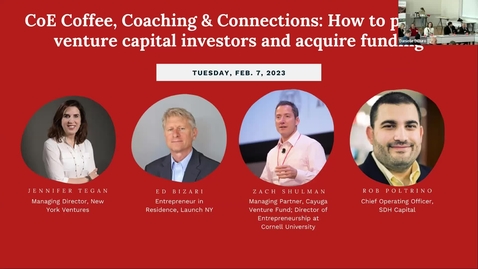 Thumbnail for entry CoE Coffee, Coaching &amp; Connections: How to pitch to venture capital investors and acquire funding