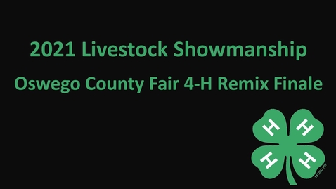 Thumbnail for entry 2021 Livestock Showmanship