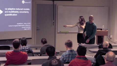 Thumbnail for CAM Colloquium 2017-05-05, Karen Wilcox: Data to decisions via multi-fidelity modeling and adaptive reduced models