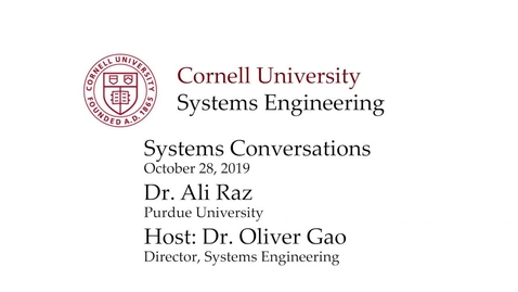 Thumbnail for Systems Conversation on 10/28/2019: Dr. Ali Raz