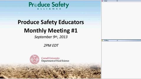 Thumbnail for entry #1 September 9, 2013: Produce Safety Educators's Call