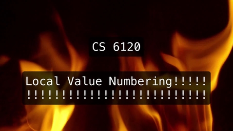 Thumbnail for entry CS 6120: Lesson 3: Local Value Numbering