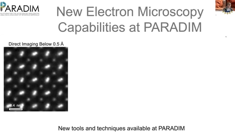 Thumbnail for entry New Capabilities: Electron Microscopy