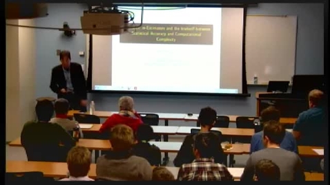 Thumbnail for ORIE Colloquium, 2013-02-05 - Guy Lebanon: Stochastic m-Estimators and the Tradeoff Between Statistical Accuracy and Computational Complexity