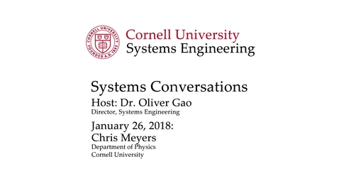 Thumbnail for entry Systems Conversation on 1/26/2018: Chris Meyers