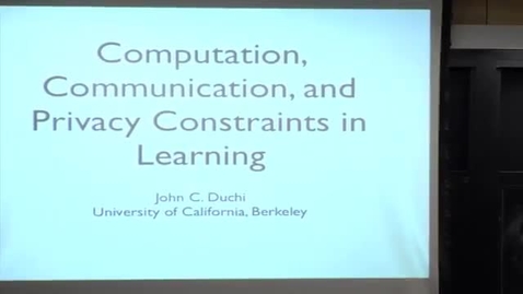 Thumbnail for ORIE Colloquium on 2/4/2014 - John Duchi: Machine Learning: a Discipline of Resource Tradeoffs