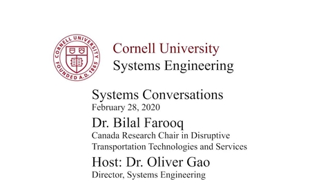 Thumbnail for entry Systems Conversations on 2/28/2020: Dr. Bilal Farooq