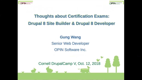 Thumbnail for DrupalCamp 2018: Thoughts about Exams of Drupal 8 Certificated Site Builder and Developer