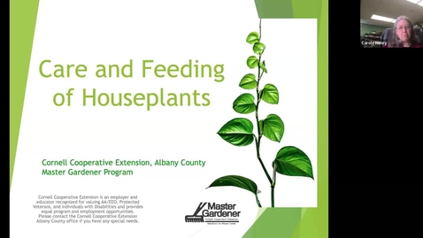 Thumbnail for The Care and Feeding of Houseplants by Lee Ryan, Master Gardener for SUNY