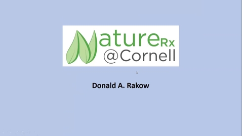 Thumbnail for Don Rakow, Cornell, NatureRX @Cornell