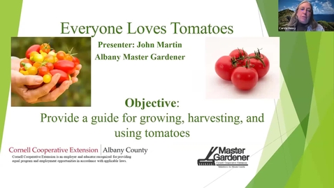 Thumbnail for Everybody Loves Tomatoes presented by John Martin, Albany Master Gardener, April 2026
