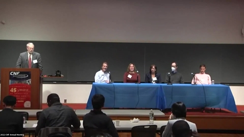 Thumbnail for 2022 CNF 45th, Video 13; Panel Discussion on Skill Set and Capabilities Needed for the Next Ten Years