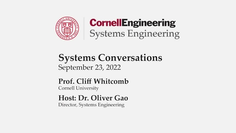 Thumbnail for entry Systems Conversations on 9/23/2022: Cliff Whitcomb