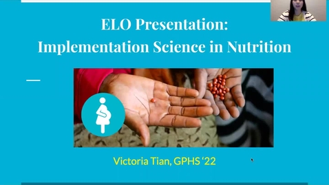 Thumbnail for entry Implementation Science in Nutrition - Victoria Tian