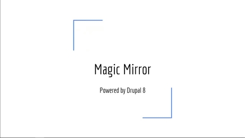 Thumbnail for DrupalCamp 2018: Using Drupal to power a Magic Mirror