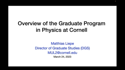 Thumbnail for entry Overview of the Graduate Program - Professor Matthias Liepe
