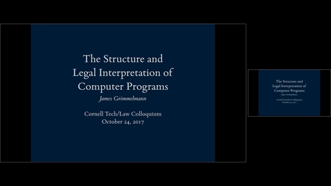 Thumbnail for entry Tech _ Law Colloquium_ The Structure and Interpretation of Legal Programs