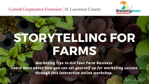 Thumbnail for Storytelling for Farms_CCEofSLC_4/28/2021