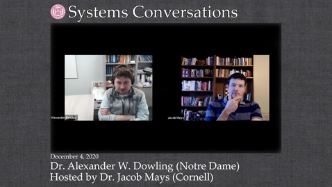 Thumbnail for Systems Conversation on 12/4/2020: Alexander Dowling