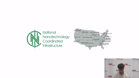 Thumbnail for 2024 CNF Nano-Convocation: Hunter Saylor, CNF REU MSU Program