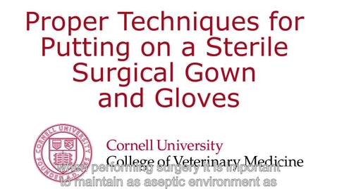 Thumbnail for entry Sterile Gowning Procedure 2