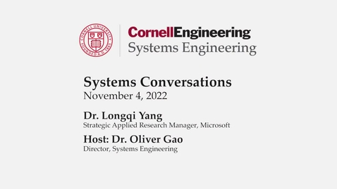 Thumbnail for Systems Conversations on 11/04/2022: Dr. Longqi Yang
