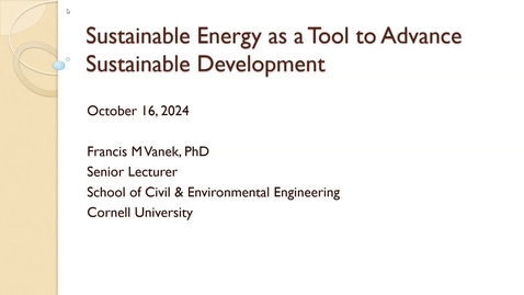 Thumbnail for Lunch &amp; Learn: Sustainable Energy as a Tool for Advancing Sustainable Development w/ Francis Vanek