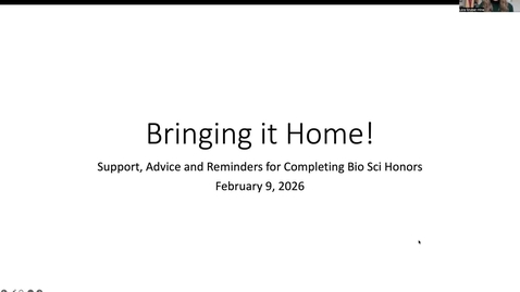 Thumbnail for BioSci Honors Mandatory Mtg 2.9.26