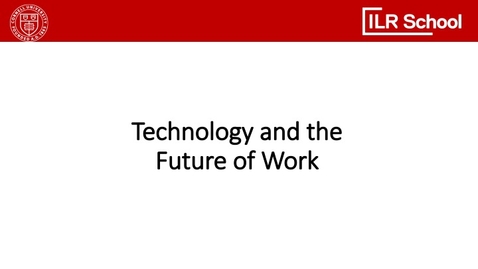 Thumbnail for entry Technology and the Future of Work