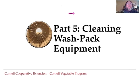 Thumbnail for Food Safety for Wash/Pack Facilities -Part 5: Cleaning and Sanitizing Wash/Pack Equipment