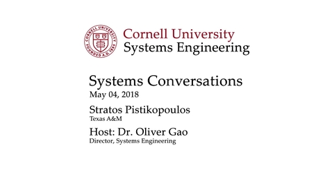 Thumbnail for entry Systems Conversation on 5/4/2018: Stratos Pistikopoulos