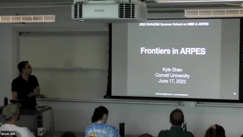 Thumbnail for Kyle Shen Lecture #4 MBE&amp;ARPES Summer School 2022 (Frontiers)